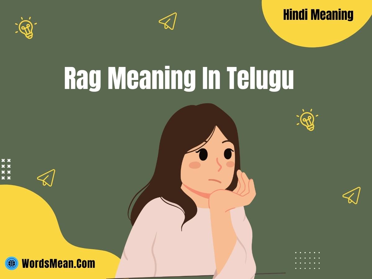 What Is Rag Meaning In Telugu?