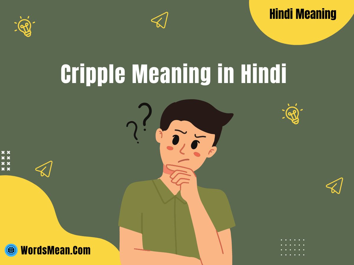 Cripple Meaning in Hindi